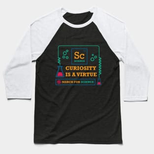 Curiosity is a Virtue Baseball T-Shirt